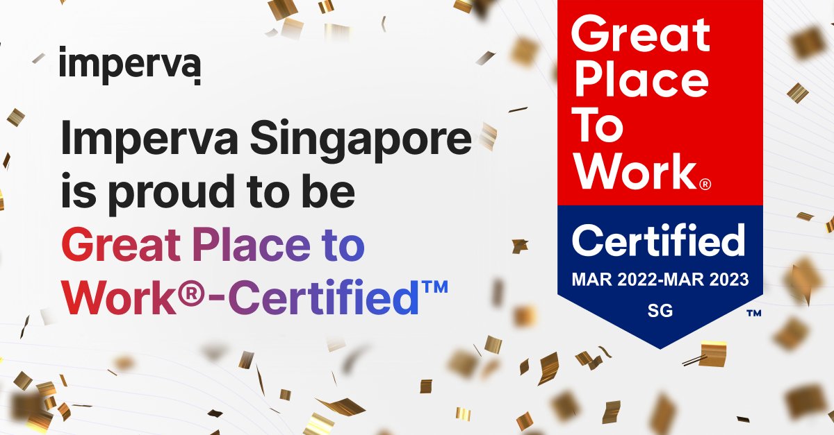 🎉 I’m excited to announce that <a href="/Imperva/">Imperva, a Thales company</a> has been certified as a Great Place to Work® in Singapore!

This honor is a testament to the amazing culture the local team has built. okt.to/eVafmb #GPTWcertified
