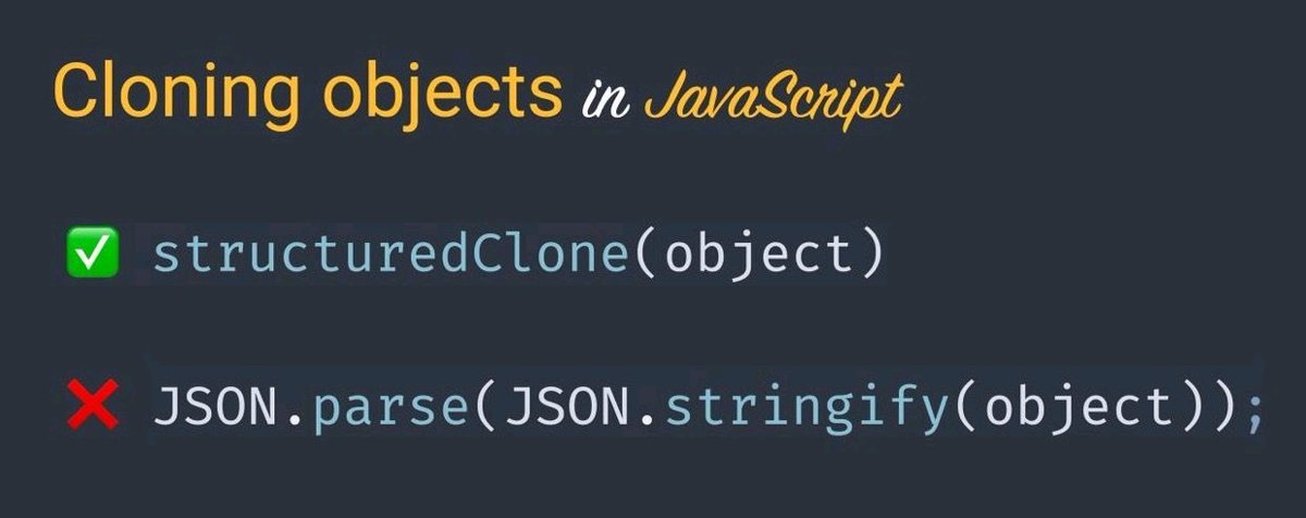 ❌ JSON.parse(JSON.stringify(object));
#JStips
