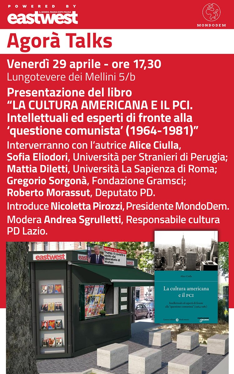 #Venerdì prossimo 29/04 H.17.30, all'Edicola #EastWest, in Lungotevere dei Mellini, 5/b a Roma, presentazione del libro di <a href="/AlCiulla/">Alice Ciulla</a> "La cultura americana e il PCI". Per chi voglia partecipare in presenza è utile darmi conferma. L'evento sarà trasmesso anche in streaming.