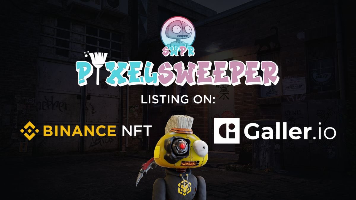 Sweeper News 🧹 🧹

On top of minting at rareboard.com and pixelsweeper.com, we’ve been added to a couple more #NFT platforms:

🧹 <a href="/GallerNFT/">Galler | NFT Marketplace</a> 

250 Sweepers: first come, first served at pre-sale (no WL needed)

🧹 <a href="/TheBinanceNFT/">Binance NFT</a> 

1000 Sweepers: public sale only