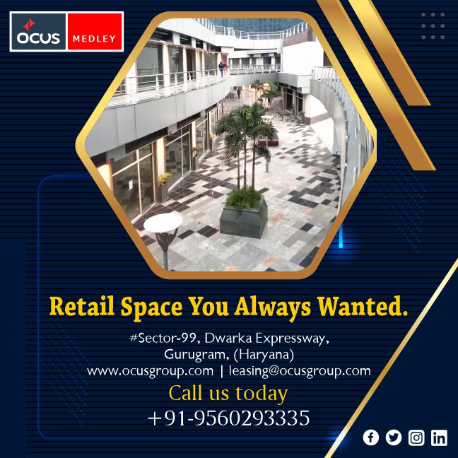ocus_group's tweet image. OCUS MEDLEY | RETAIL SPACE YOU ALWAYS WANTED.
#mall #retail shops #office spaces #kids shop #food court #multiplex #real estate #business #booking #purchase #sale #leasing #Sector-99, Dwarka Expressway, Gurugram (Haryana) #leasing@ocusgroup.com #www.ocusgroup.com #+91-9560293335