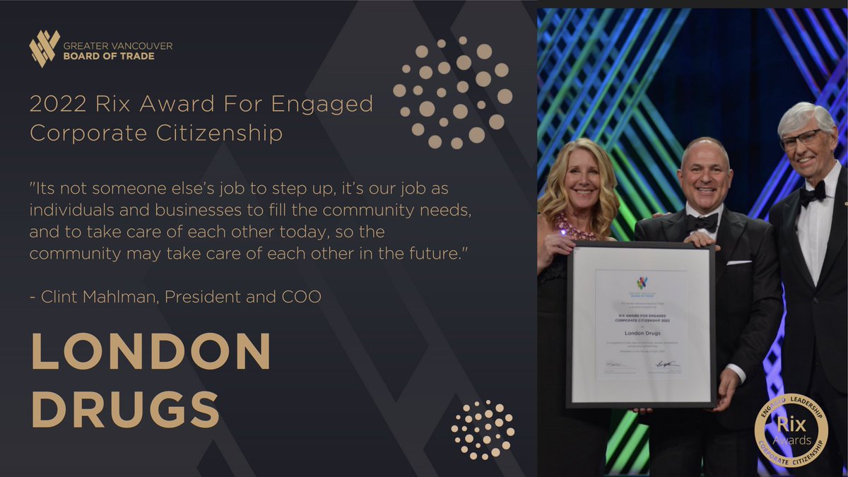 Congratulations to London Drugs on being awarded the Rix Award for Engaged Corporate Citizenship, in recognition of their role in supporting small businesses through the pandemic and an outstanding track record of charitable giving and work towards reconciliation.