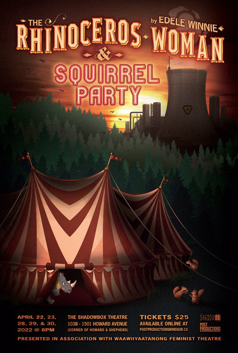 Tonight <a href="/PostProWindsor/">Post Productions</a>
opens The Rhinoceros Woman &amp; Squirrel Party, a brand-new dark, zany, sly comedy DOUBLE-BILL by award-winning Windsor-Essex playwright Edele Winnie at The Shadowbox Theatre (April 22, 23, 28, 29 &amp; 30) #YQG eyesonwindsor.com/event/rhinocer…