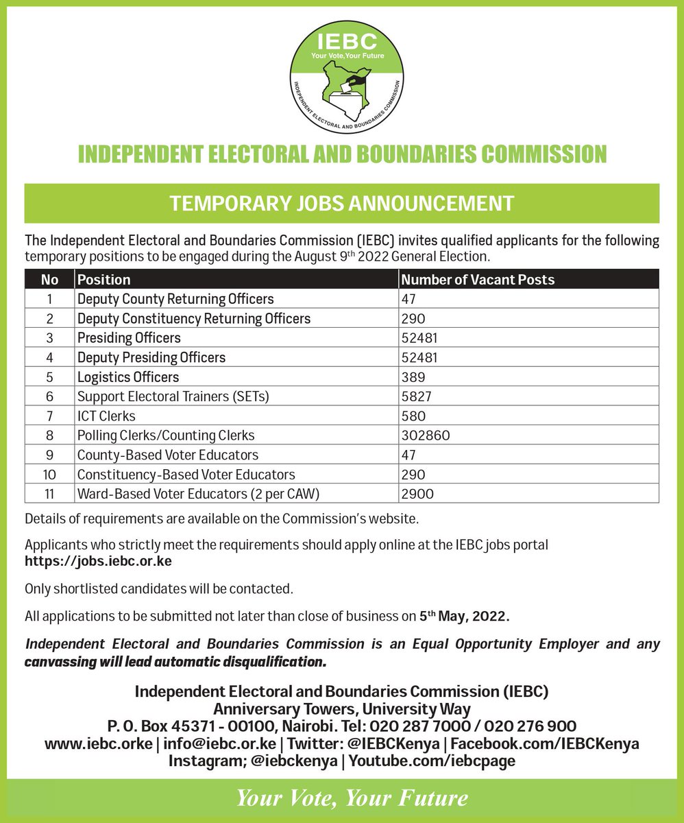 IEBCKenya's tweet image. TEMPORARY JOBS ANNOUNCEMENT 
IEBC invites qualified applicants for temporary positions to be engaged during the August 9th 2022 General Election (#GE2022).

Applicants should apply via the IEBC jobs portal: jobs.iebc.or.ke not later than close of business on 5th May, 2022