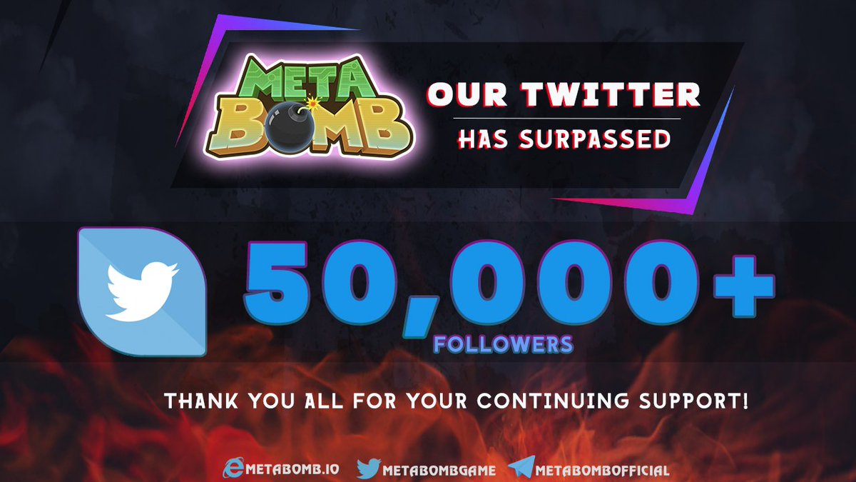 WE HAVE SURPASSED 50,000 FOLLOWERS ON TWITTER!

This is truly an astonishing milestone, and we truly appreciate your continuing support!

In other news, our #IDO on #LZPad is happening from 12PM UTC TODAY, so stay posted for further updates and announcements!

#MetaBomb #GameFi