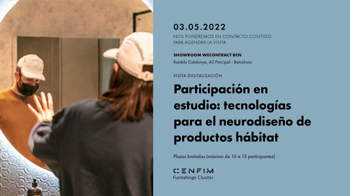 Desde CENFIM, en colaboración con @Elisava, <a href="/BARIPERFIL/">BARIPERFIL</a>, DECOSAN, @duscholux_spain y <a href="/GoliNeuro/">Goli Neuromarketing</a>, os invitamos a participar en un estudio sobre nuevas tecnologías para el neurodiseño de productos hábitat.

🗓️ Martes 03/05
📍 Showroom <a href="/WEcontractBCN/">WEcontract</a>
➕ Info bit.ly/3vxSXU9
