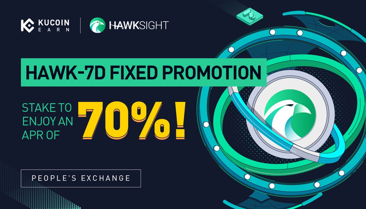 KuCoin_Earn's tweet photo. $HAWK-7D @HawksightCo Fixed Promotion, Enjoy an APR of 70%!​

➡️https://t.co/ViJbawvigU https://t.co/W0gjegCVxk