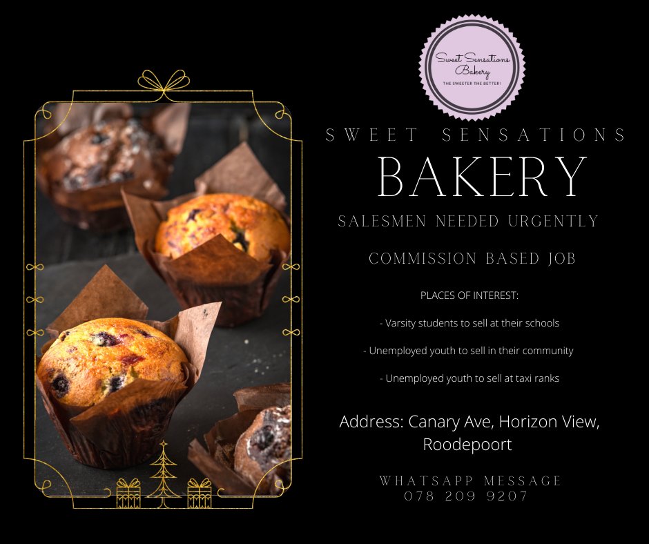 PYMRSA's tweet photo. Sweet Sensations Bakery is searching for salesmen to sell SSB goods.

It is a commission-based job therefore sellers should focus on quantity.

If you are interested please send a whatsapp message to 078 209 9207. 

#pym #positiveyoungminds #ssb #sweetsensationsbakery https://t.co/vPykwcGCsV
