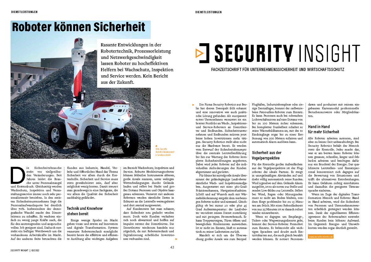 SecurityRobotix's tweet image. Lesen Sie hier sehr gerne unseren Artikel in der aktuellen Ausgabe der Fachzeitschrift SECURITY INSIGHT 02/2022:
security-robotics.de/files/grafiken…
( prosecurity.de )
#securityrobotics #Innovation #SECURITYINSIGHT2/22 #news #sunflowerlabs #bostondynamics #promobot #smprobotics