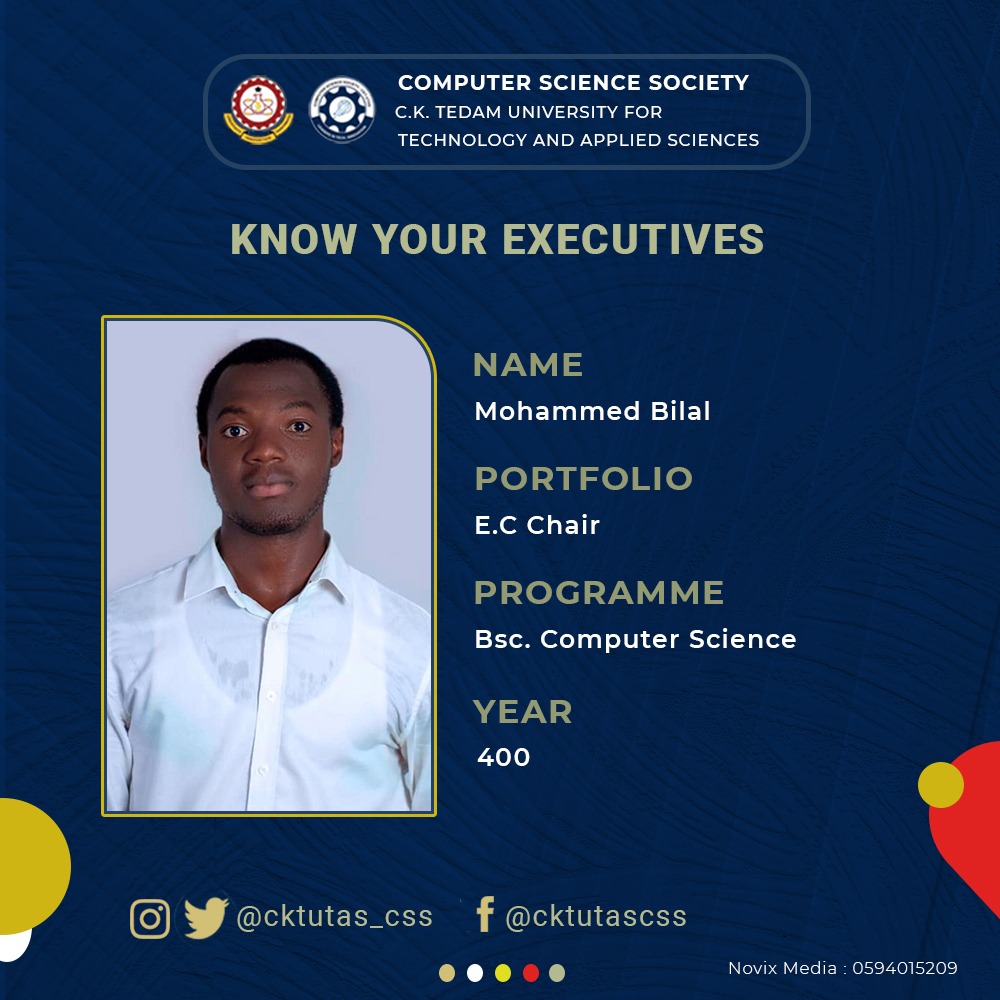 cktutas_css's tweet photo. Fellow members, I present to you your 2021/2022 executives. 
☆-----------------------------------------------☆

Mr. MOHAMMED BILAL - CSS ELECTORAL COMMISSION CHAIRMAN 

You have started well and we continue wishing you success in your office.
#KnowYourExecutives 
#coded4action https://t.co/HtWHLW3DoT
