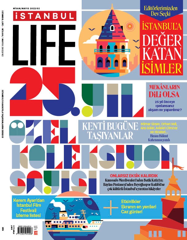 İSTANBUL LIFE'IN 25. YIL ÖZEL KOLEKSİYON SAYISI ÇIKTI! 
Dergimizi aşağıdaki satış kanallarından alabilirsiniz:
dergiburda.com
n11.com/magaza/doganbu…
gittigidiyor.com/magaza/doganbu…
hepsiburada.com/magaza/dogan-b…
trendyol.com
amazon.com.tr
ciceksepeti.com