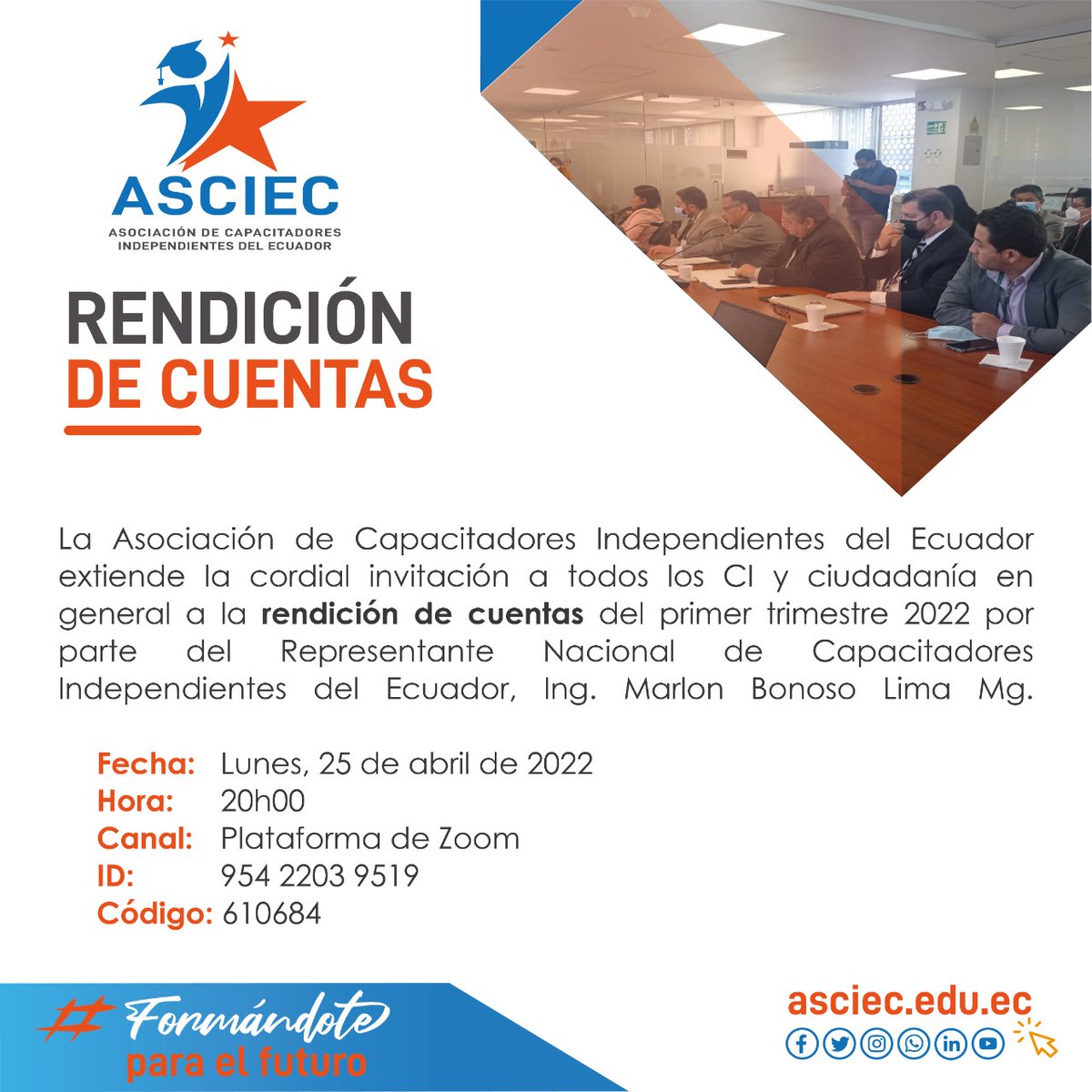 ASCIEC's tweet image. Te invitamos a la rendición de cuentas del Representante Nacional de Capacitadores Independientes del Ecuador y Presidente de ASCIEC el día lunes 25 de abril a las 20h00.

#SoyCapacitadorIndependiente
#SoyTrababadorEcuatoriano