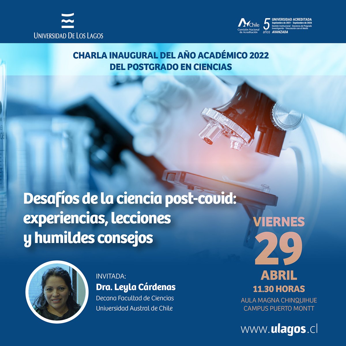 MarCentro's tweet photo. 🎓INVITACIÓN‼️Charla Inaugural del Año Académico 2022 del Postgrado en Ciencias  
🙌 Te esperamos ULagos Campus Chinquihue, Puerto Montt

🗓 29 Abril
⏰ 11:30H (GMT-4)

#osorno #puertomontt #chiloe #palena #ciencia #postgrado #uach https://t.co/J2aDT2K66e