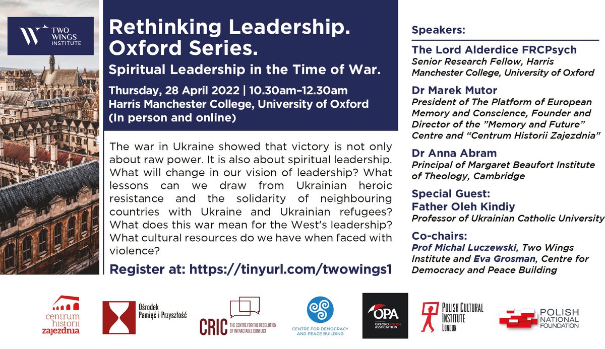 Next week our Two Wings Institute starts a seminar-series on leadership in the time of war with a host of top-experts in <a href="/HMCOxford/">Harris Manchester</a>. Thanks, <a href="/zajezdnia/">Centrum Zajezdnia</a>, @CDPB_NI, <a href="/PLInst_London/">Polish Cultural Institute in London</a> and <a href="/Fundacja_PFN/">Fundacja_PFN</a>! And of course <a href="/evagrosman/">Eva Grosman</a>!
Register at: tinyurl.com/twowings1