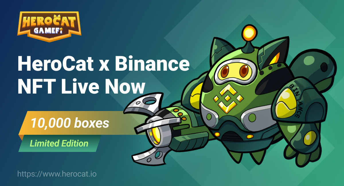 📞Hero Cat Players ⏰It is TIME for the LAUNCH of 🎁Hero Cat x Binance NFT Limited Edition Blind Boxes 🗼On @TheBinanceNFT and @GallerNFT 😻Who will be the lucky one to win the Legendary #HeroCat #BinanceNFT . 🏃Go Go Go!
