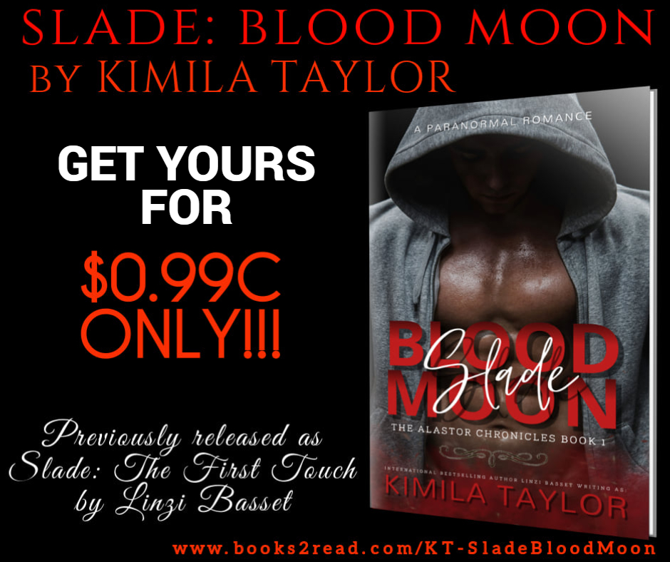 KimilaTaylor's tweet image. SLADE BLOOD MOON
The Alastor Chronicles Book 1
Why don’t you take a ring side seat and join Slade and Chiara on this thrilling ride? Because, if you think you know how this ends, think again!
#99cents only. Get yours now: books2read.com/KT-SladeBloodM…

#Paranormal #PNR #PNRromance