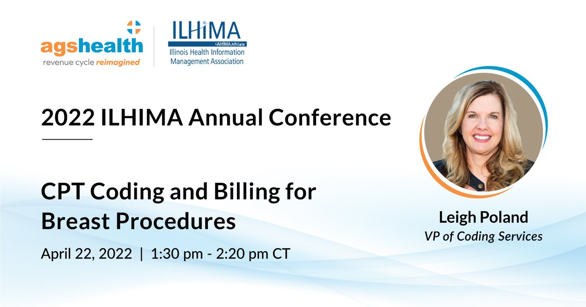 AGS_Health's tweet photo. Attending #ILHIMA? Be sure to check out the presentation "CPT Coding and Billing for Breast Procedures," presented by Leigh Poland, VP of Coding Services at AGS Health, starting today at 1:30pm CT. https://t.co/xtWFbeRX1R https://t.co/7CARNn4EAS