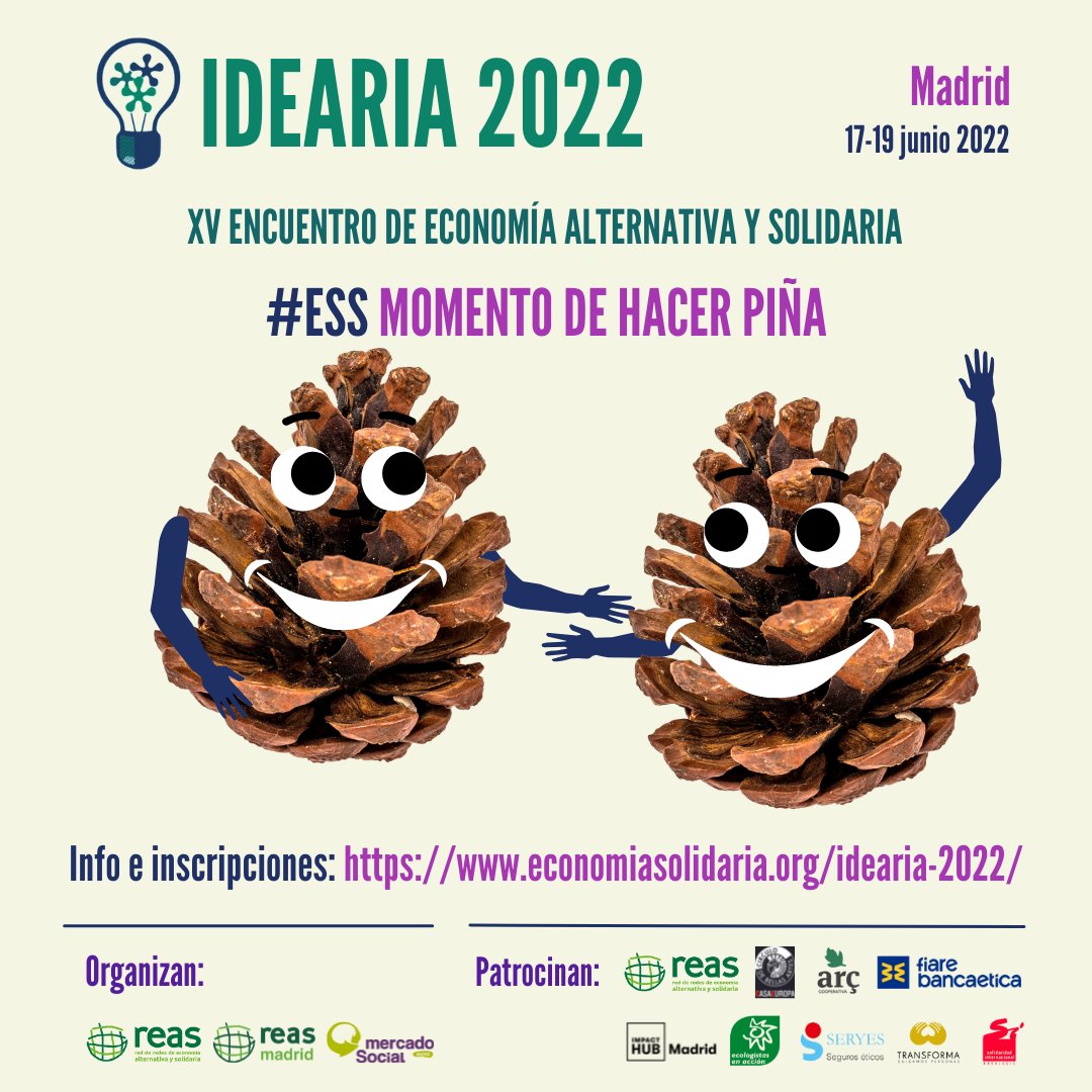 Reas_Red's tweet photo. 🍍ESS momento de hacer piña!
💭Para ello, nos reunimos en #IDEARIA22, encuentro la #ESS que en esta XV edición se centrará en la #intercooperación,
📅 Del 17 al 19 de junio en Madrid.
ℹ️ https://t.co/MGT2ZRRg6r
¡Os esperamos! https://t.co/FVPqzATZbL
