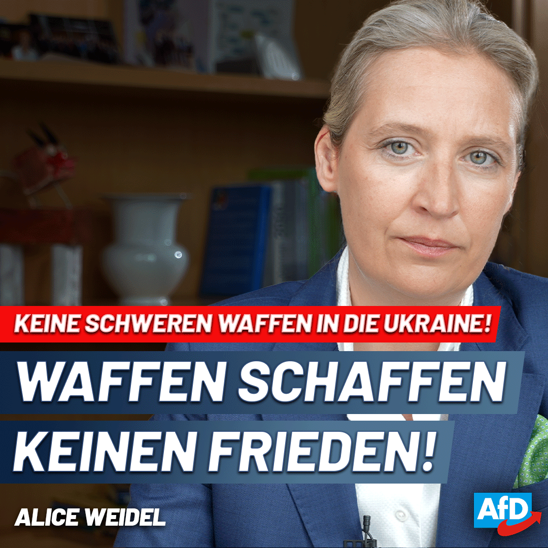 Alice_Weidel's tweet image. Die #AfD-Fraktion spricht sich klar gegen Waffenlieferungen in die #Ukraine aus. Der Vorstoss der #Union, die einen entsprechenden Antrag in der kommenden Sitzungswoche im #Bundestag einbringen will, ist ein hochgefährliches und ausschließlich parteipolitisch motiviertes Manöver.