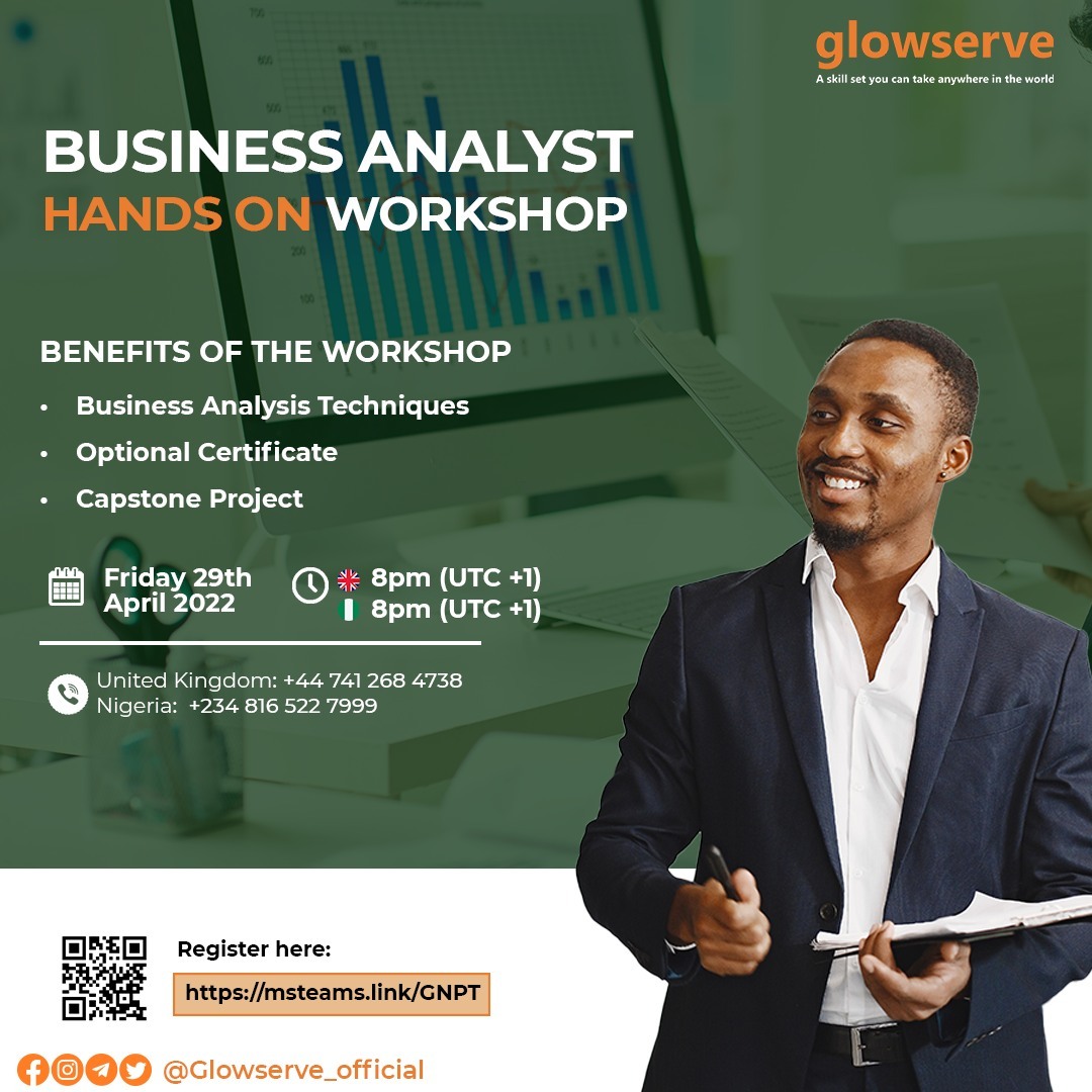 Join us for Business Analyst Hands on workshop on 29th of April, 2022 (8pm WAT) to receive answers to your career/business based questions
Click the link below to register for FREE!!!
msteams.link/GNPT
Visit our website @ glowserve.co.uk

#glowserve #businessanalyst