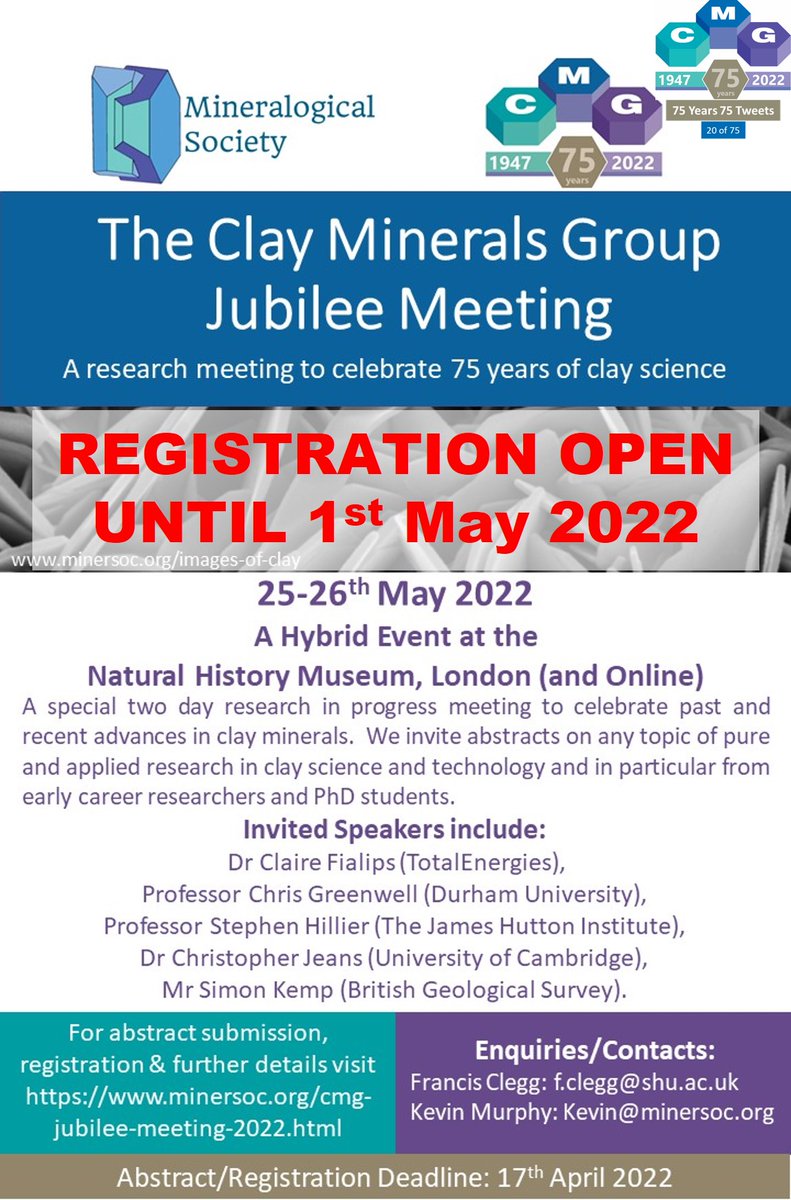 REGISTRATION and ABSTRACT SUBMISSION extended until 1st May 2022!

2 Day Clay Meeting at <a href="/NHM_London/">Natural History Museum</a>, 25th - 26th May 2022.

Abstracts invited on any topic of pure &amp; applied research in clay science and technology. 

minersoc.org/cmg-jubilee-me…