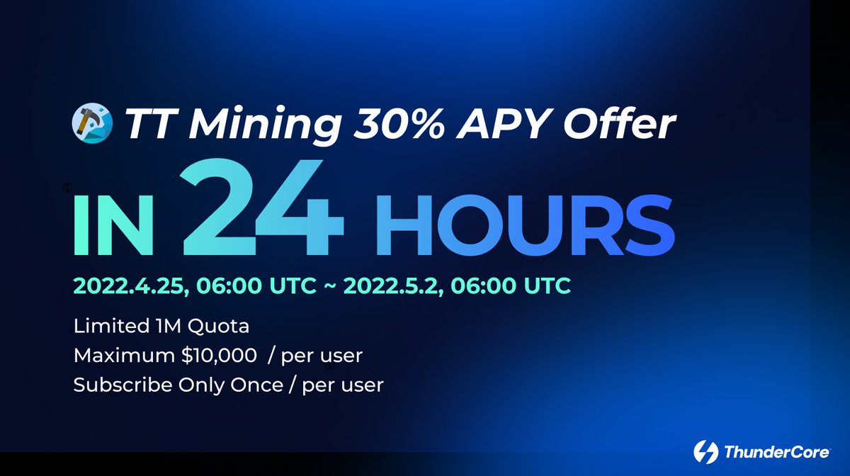 ThunderCoreLab's tweet photo. ⏰24hrs left before #TTMining 30% APY plans reopen!

Only 1M quota, One week limited offer, Start from 4/25 06:00 UTC

✅Download #TTWallet
✅Have #stablecoin
✅Get ready! https://t.co/nCpctyIa3i