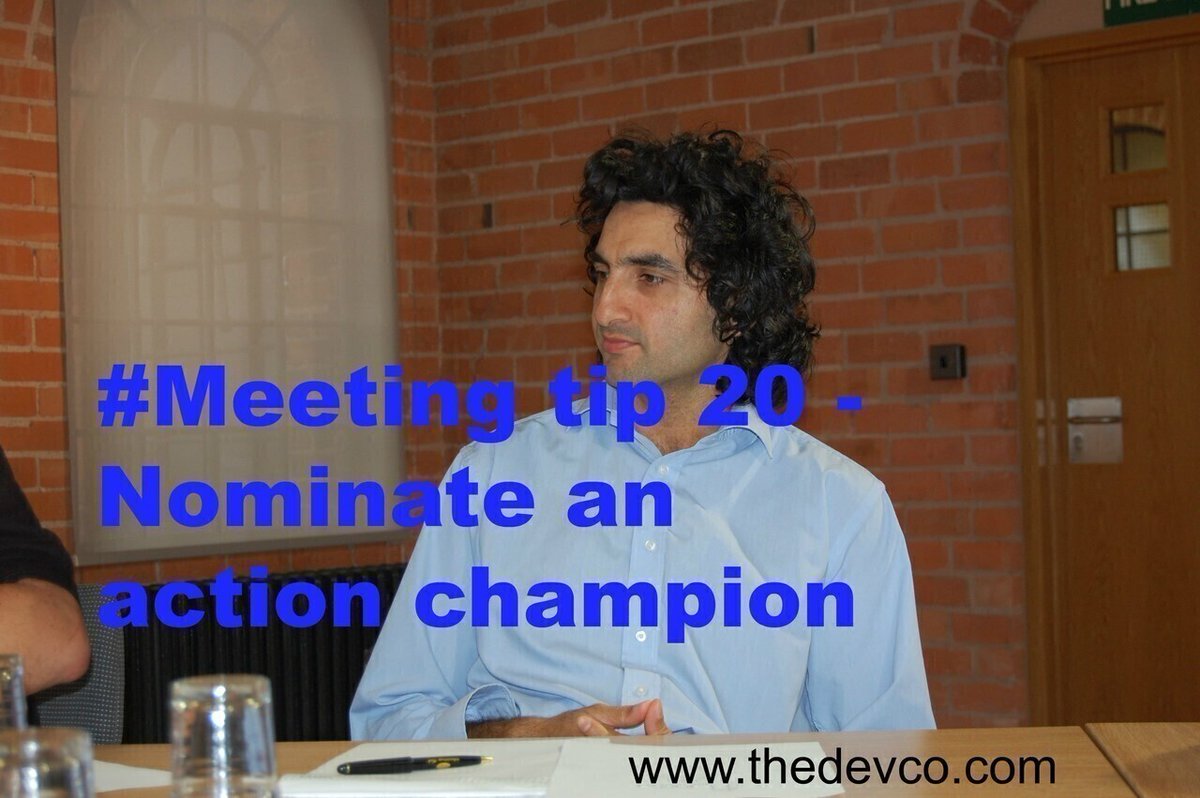 thedevco1's tweet image. #Meeting tip 20 - nominate an action champion, a person who can chase up the actions agreed. Running and Chairing Meetings Elearning Course | TheDevCo wu.to/nBWbnL