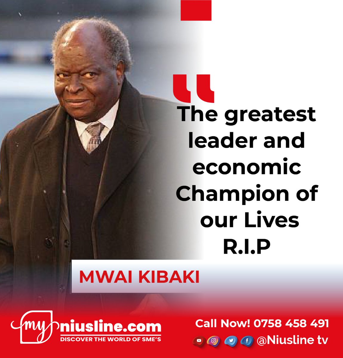 myniusline's tweet photo. We join the nation in mourning the best ever president in Kenya's history. Your immense contribution to the economy of this country will forever be remembered. Fare thee well Mwai Kibaki! https://t.co/De6qZdb1Se