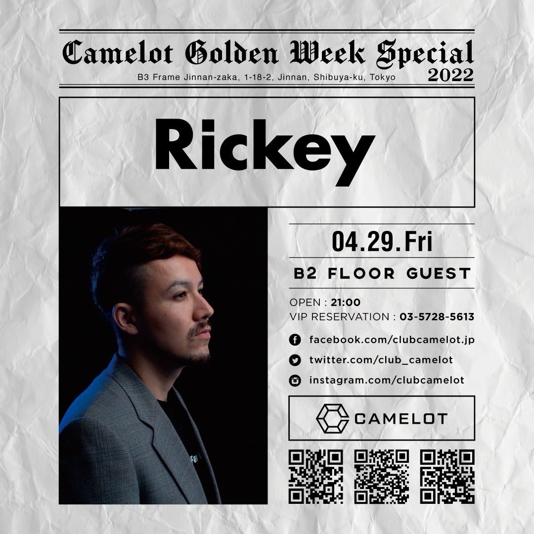 club_camelot's tweet photo. 👑INFORMATIOM👑
CAMELOT GOLDEN WEEK SPECIAL 2022

2022ゴールデンウィークスペシャルの豪華ラインナップを公開‼️

4/29(fri) 
B3 GUEST : @djfumiyeah 
B2 GUEST : @rickey__dj 

5/1(sun)
B3 GUEST : numbersixx, @iamSHUM https://t.co/aYAIkCZRsw