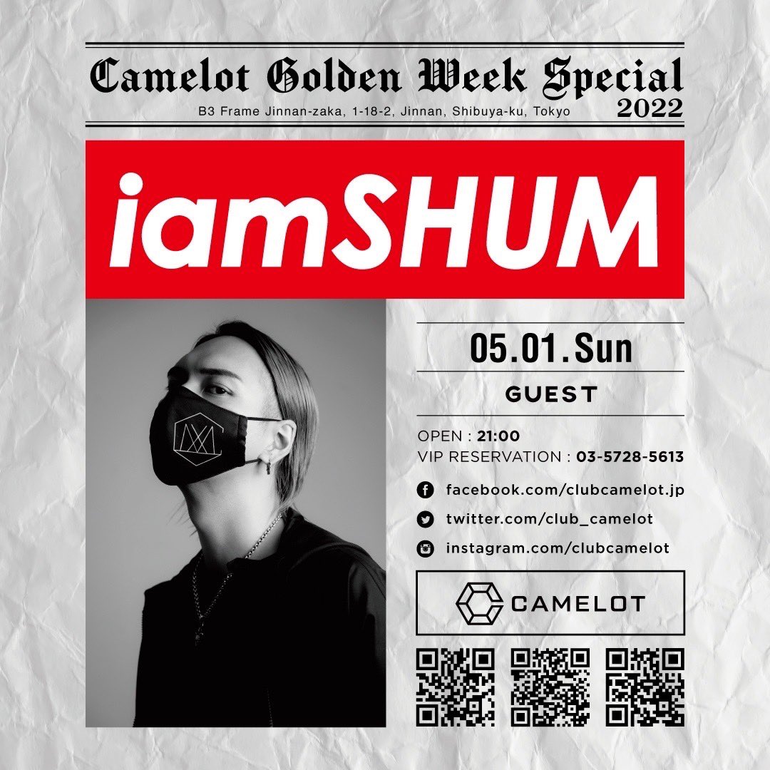 club_camelot's tweet photo. 👑INFORMATIOM👑
CAMELOT GOLDEN WEEK SPECIAL 2022

2022ゴールデンウィークスペシャルの豪華ラインナップを公開‼️

4/29(fri) 
B3 GUEST : @djfumiyeah 
B2 GUEST : @rickey__dj 

5/1(sun)
B3 GUEST : numbersixx, @iamSHUM https://t.co/aYAIkCZRsw