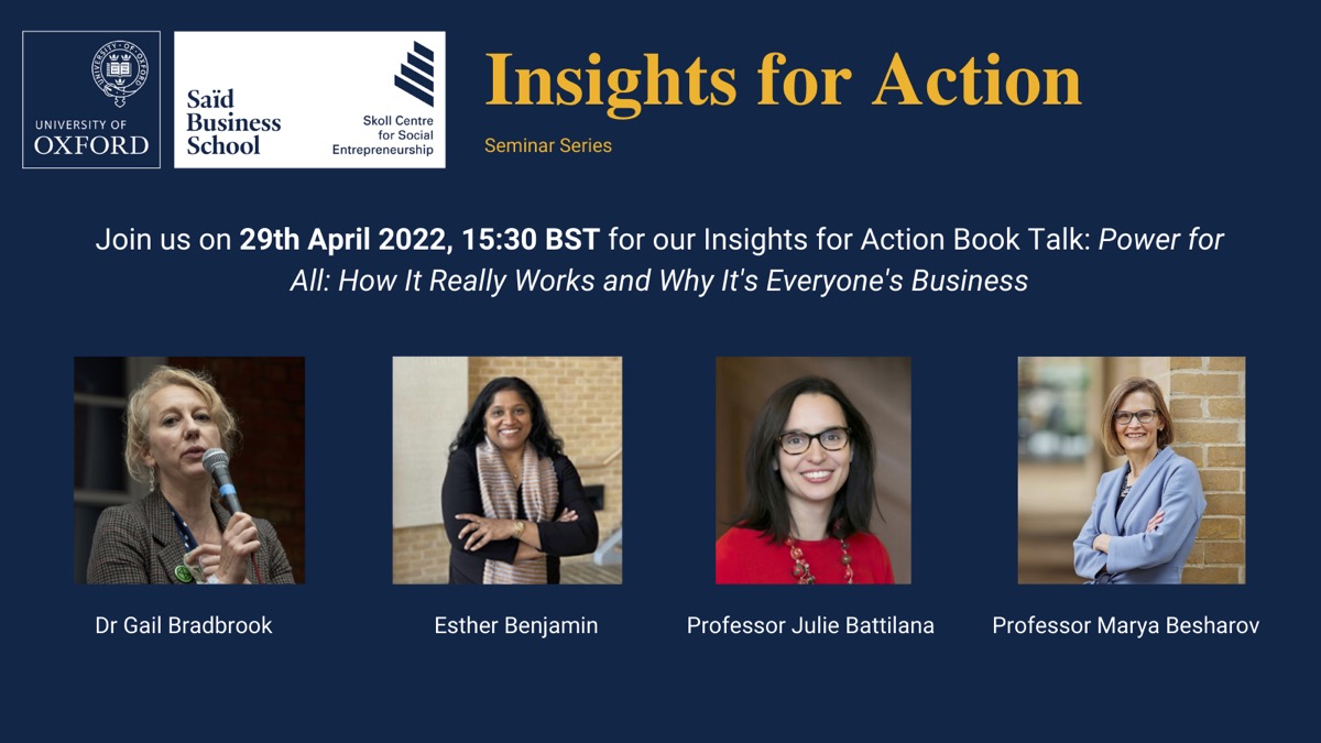Are you a student of power? Join @SkollCentre's next Insights for Action seminar on Power for All: How It Really Works and Why It's Everyone's Business. I'll be in conversation with the author, @julie_battilana, alongside @gailbradbrook and @EstherTBenjamin.