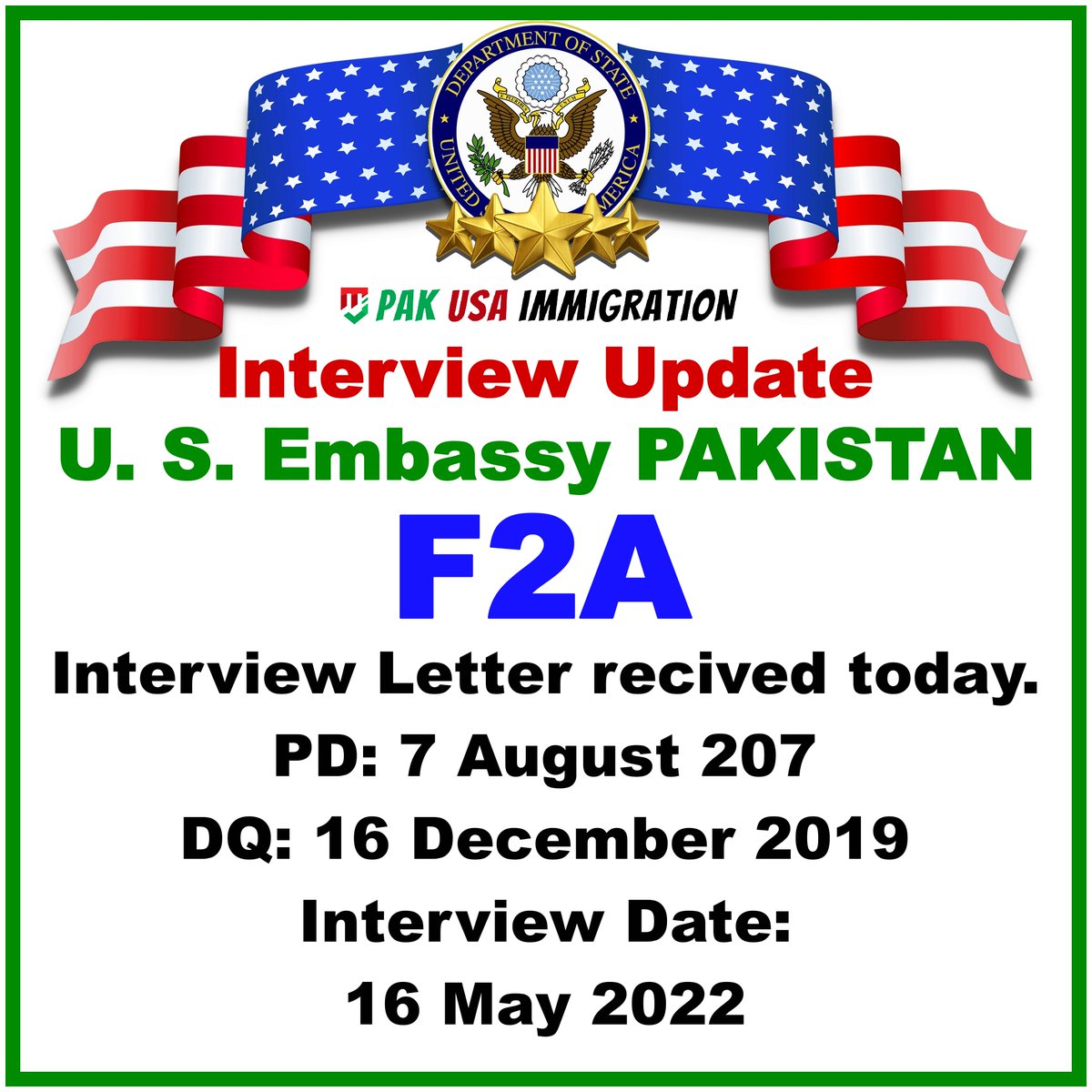 PakUSAImmigrant's tweet photo. US Embassy PAKISTAN - Interview Letters Update

DQ: 16 December 2019
Interview Date: 16 May 2022
Category: F2A
#usimmigration #PakUSAImmigration #F2A #FX1 #F2B #F2avisa #F3Visa #F4Visa #IR1 #CR1 #IR5 #PakUSImmigration #VisaInterview #InterviewLetter #USImmigrationUrdu https://t.co/sVTFPqHnXq
