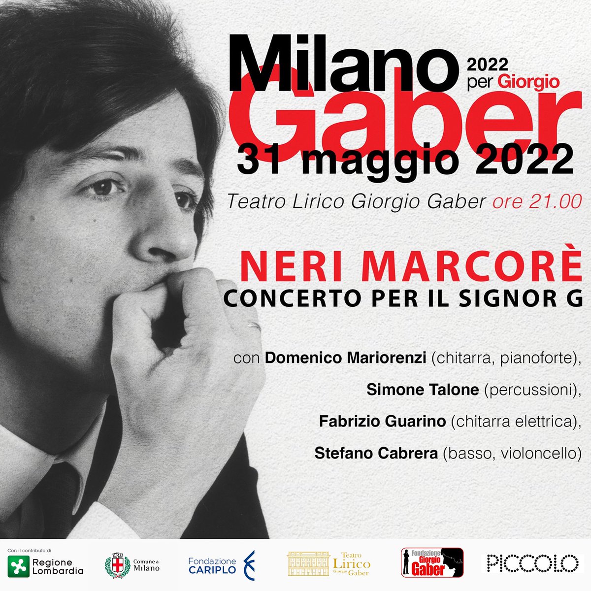 Milano per Gaber 2022 torna il 31 maggio con il primo importante tributo all’Artista: ‘Concerto per il Signor G.’ con Neri Marcorè e i suoi musicisti al <a href="/TeatroGaber/">Teatro Lirico Giorgio Gaber</a>.

Biglietti in vendita qui: ticketone.it/event/neri-mar…