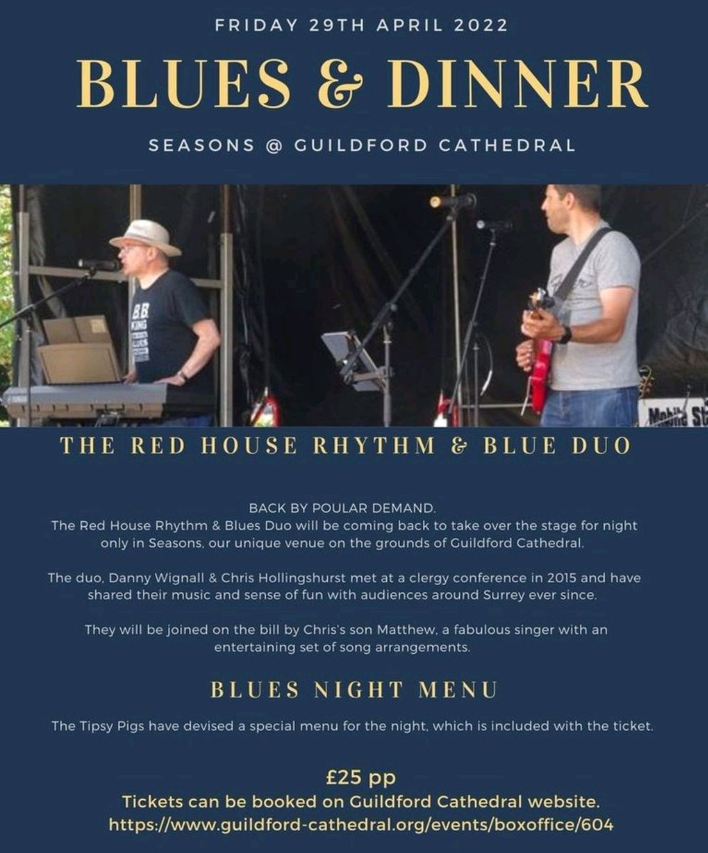 BLUES &amp; DINNER night at Seasons @ Guildford Cathedral next Friday 29th April. Buy tickets via <a href="/GuildCath/">Guildford Cathedral</a>