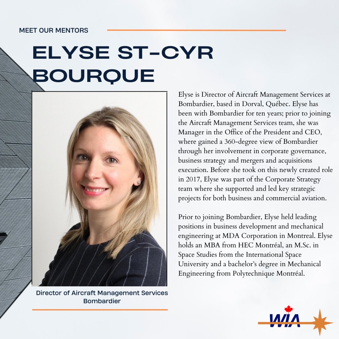 We're excited to have Elyse St-Cyr Bourque as one of our #mentors in our #MentoringProgram. Elyse is Director of Aircraft Management Services at Bombardier, based in Dorval, Québec. Learn more!