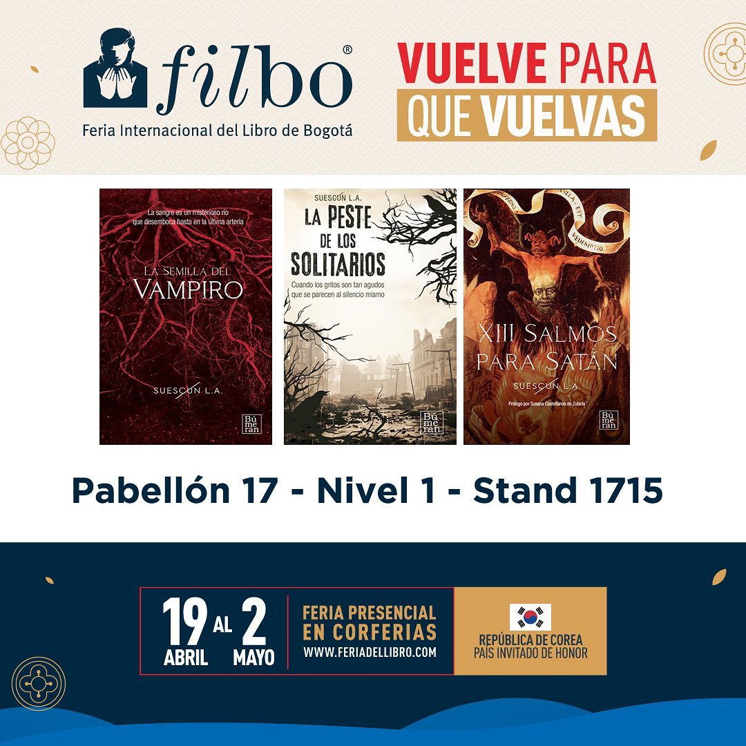 bumeranlibros's tweet photo. Los invitamos a visitar el stand de nuestro autor y gran amigo Luis A. Suescún @suescunblog  en la FilBo 2022. Podrán encontrar toda su obra y algunas sorpresas del autor para sus lectores.

#luissuescun #filbo2022 #filbo #literaturadeterror #libros https://t.co/G8dADppuDH