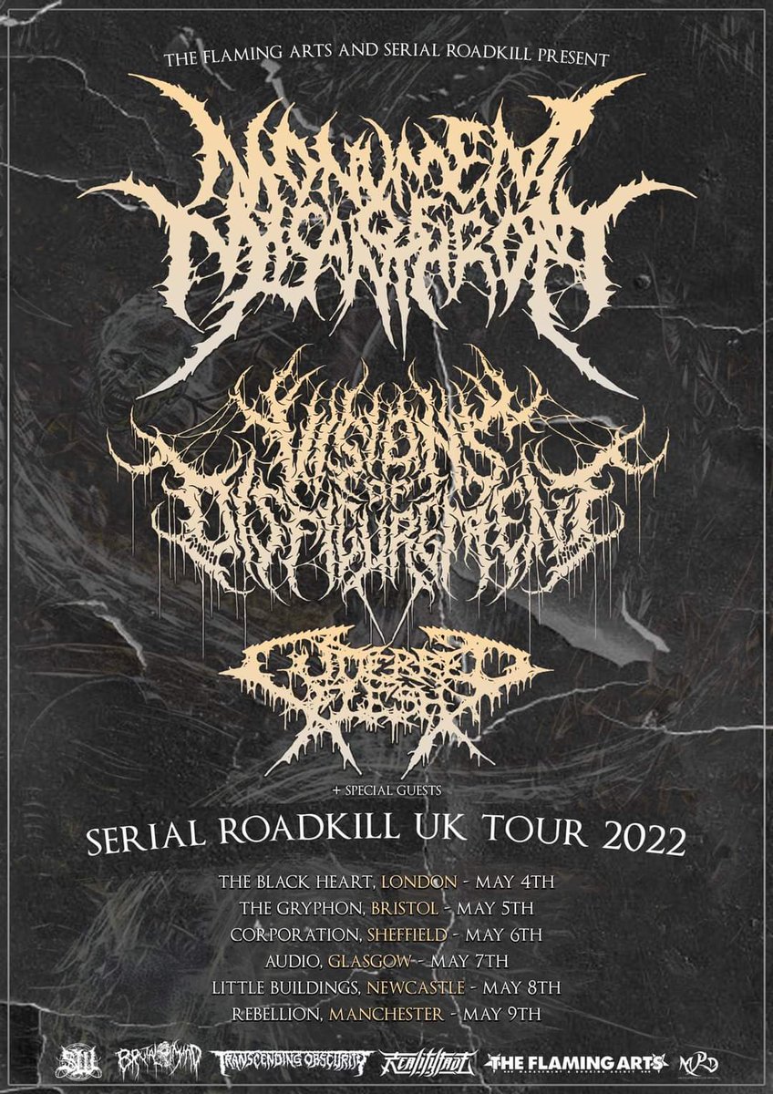 DominionOfAshes's tweet photo. It is with great excitement that we get to open the Sheffield date of the Serial Roadkill tour with #monumentofmisanthropy #visionsofdisfigurement and #cutteredflesh, this monstrous gig happens in two weeks so get your tickets NOW!
#dominionofashes #serialroadkill https://t.co/w2OwrFbV8L