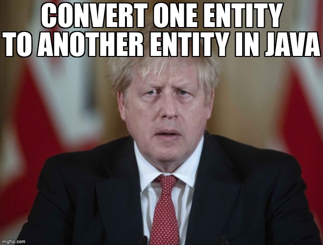 overflow_meme's tweet photo. Convert One Entity to Another Entity in Java https://t.co/Pb2Tvulrp5 #objectmapper #java https://t.co/iIZbf3vc0i