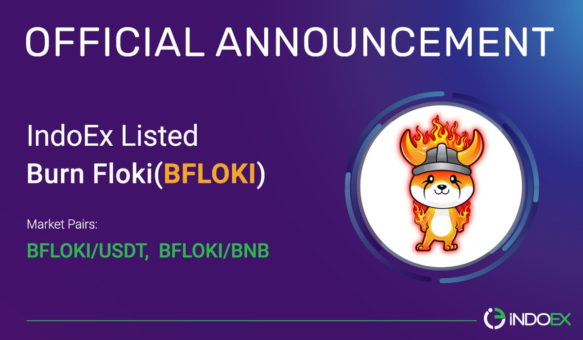 Burn Floki  (BFLOKI)
listing on indoex
international.indoex.io/trade/BFLOKI_B…
international.indoex.io/trade/BFLOKI_U…
website: burnfloki.com
Twitter: x.com/BurnFloki
TG:  t.me/BurnFloki
smart contract : bscscan.com/token/0x308d6B…
Follow us on: linktr.ee/indoex
<a href="/BurnFloki/">Burn Floki</a>