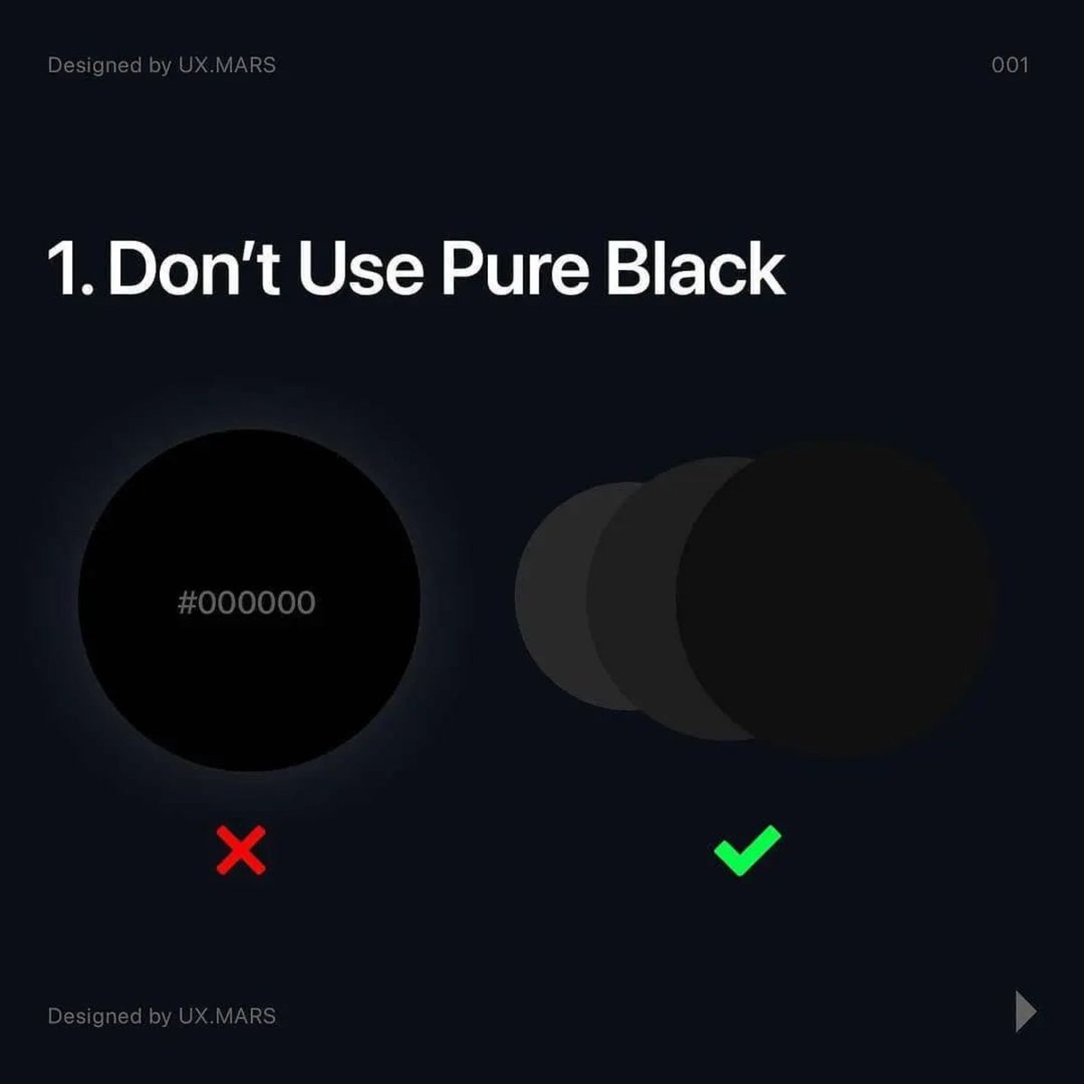 AJ_Ayanbisi's tweet photo. 1️⃣ Don’t Use Pure Black

Don’t use #000000, use these instead; #050505, #0D0D0D, #121212, #1A1A1A, #1F1F1F, #262626, #2B2B2B, #333333 or #383838. https://t.co/jmxucYQaPb