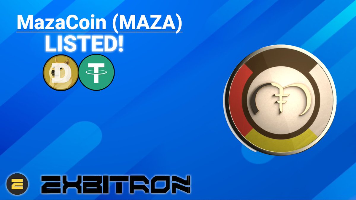 MazaCoin (MAZA) LISTED! 🥳🔥 <a href="/MazaCoin/">Maza</a> 
 
👇Trading already works!👇

MAZA/DOGE: exbitron.com/trading/mazado…
MAZA/USDT: exbitron.com/trading/mazaus…

Happy Trading! 🚀

#Cryptocurency #Bitcoin #USDT #exchange 
<a href="/coingecko/">CoinGecko</a> <a href="/CoinMarketCap/">CoinMarketCap</a>