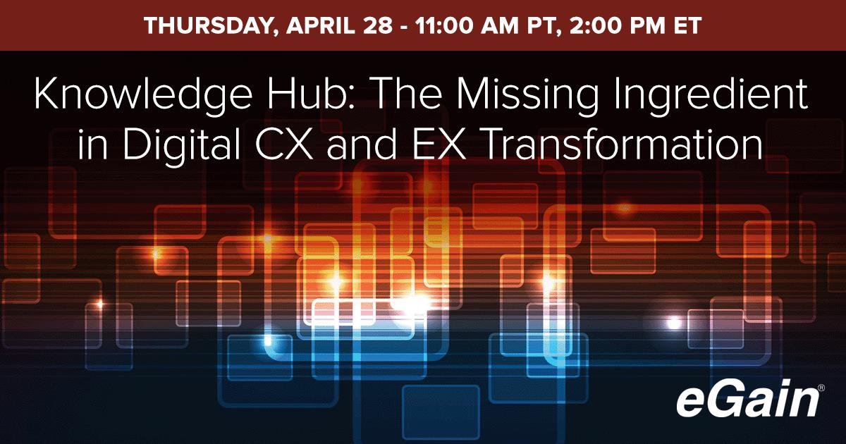 destinationCRM's tweet photo. Join the pros from @egain on this important webinar as they discuss how #Knowledgehubs can lead to exceptional #CX and #EX transformations. Reserve your seat today! https://t.co/yqL7WXq2Qw https://t.co/2uv3u65LP5