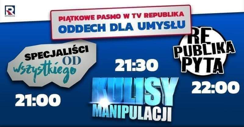 RepublikaTV's tweet photo. W każdy piątek od godz. 2️⃣1️⃣:0️⃣0️⃣ na antenie Telewizji Republika emisja specjalnego pasma - ODDECH DLA UMYSŁU:
🔹#SpecjaliściOdWszystkiego
🔹#KulisyManipulacji
🔹#RepublikaPyta
Serdecznie zapraszamy!
Możecie oglądać nas na https://t.co/H29uNMtkcd.
#włączprawdę #TVRepublika https://t.co/XXcyOGhdJZ