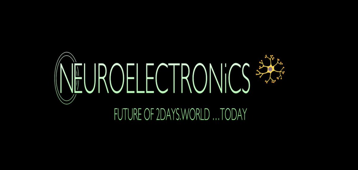 KURTDiETRiCH_II's tweet image. NEUROELECTRONiCS ~ FUTURE OF 2DAYS WORLD ...TODAY #NeuroElectronics #IoLT #NanoTechnology #NanoNano #k2