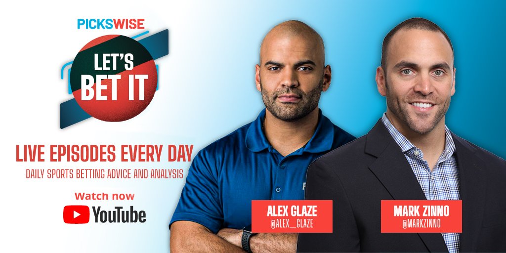 Pickswise on Twitter ""Let's Bet It" is LIVE 🚨 Join Alex_Glaze and