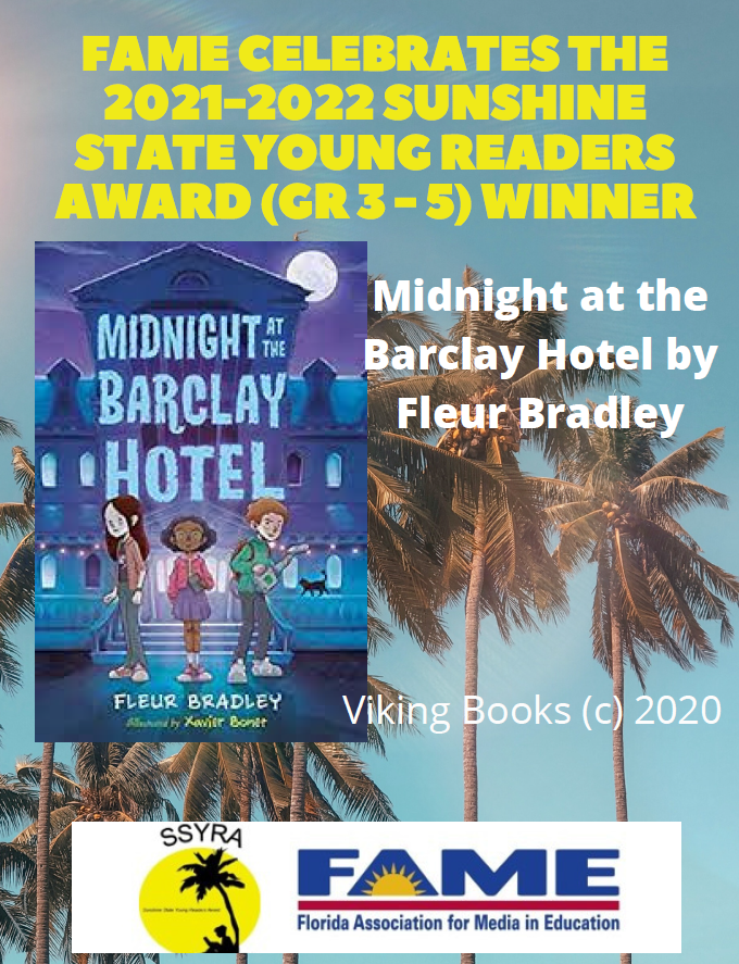 FloridaMediaEd's tweet photo. The Sunshine State Young Readers Award for Grades 3-5 goes to Midnight at the Barclay Hotel by Fleur Bradley @FTBradleyAuthor @penguinkids https://t.co/TqgSaaPmiX