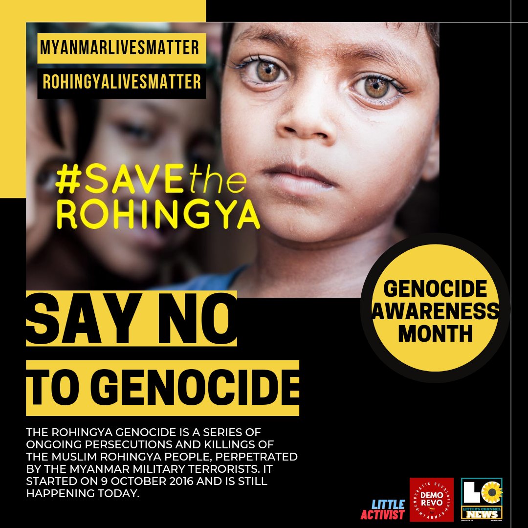 DemoRevoMM's tweet photo. SAVE THE ROHINGYA   Take effective action against #GenocidalMilitary [so-called #MyanmarMilitaryTerrorists] to stop #Rohingya genocide in Myanmar.  #GenocideAwarenessMonth https://t.co/fPpFYqdZLP