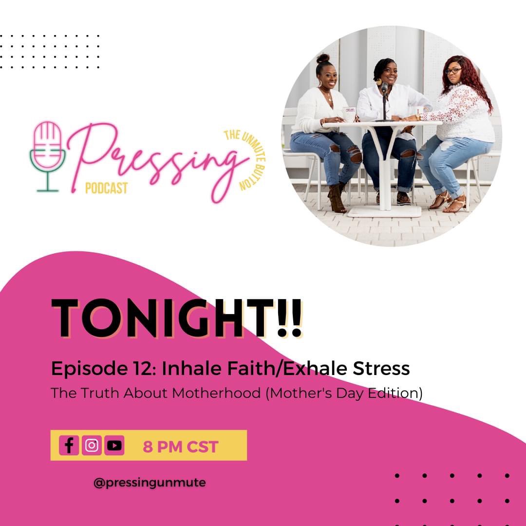 pressingunmute's tweet photo. We've got a special Mother's Day edition of PTUB for you this week! In this episode we're talking about the truth about motherhood—the celebrations, the struggles, and everything in between. 

📲 Tap in LIVE!!! See you at 8:00 pm CST!

#PTUB #PressUnmute https://t.co/c1sW6rdvM3
