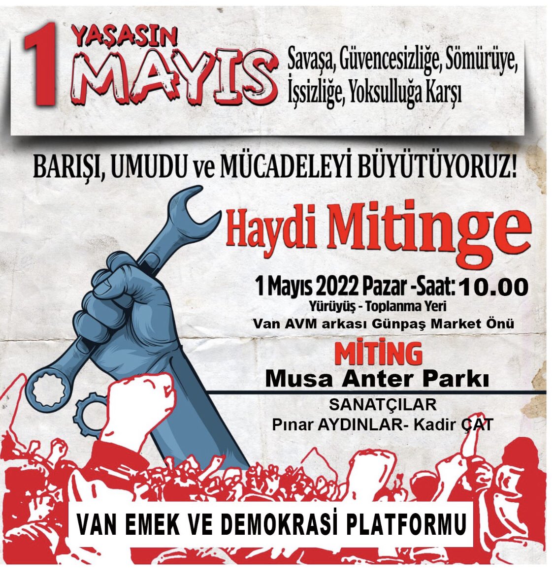 #1MayıstaMusaAnterParkında “Sahip olduğunuz servet, bizden çaldıklarınızdır.”