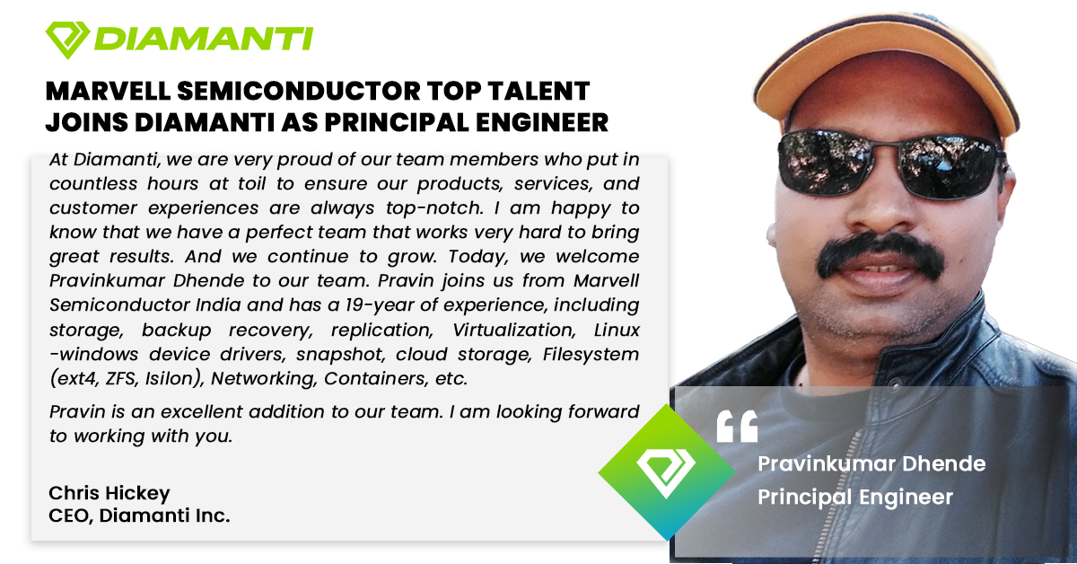 Diamanti is proud to welcome Pravinkumar Dhende as Principal Engineer. Pravin's experience will help make our products even more customer-centric. Glad to have you on the team, Pravin! 
Visit bit.ly/3DjIzl9 
#hr #kudos #thankyou #teamwork #growth #diamanti